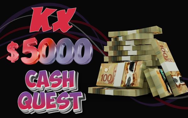 The KX Five Grand Cash Quest!