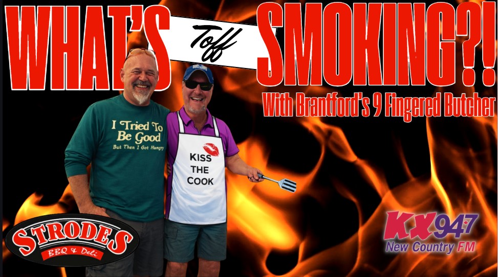 What's Toff Smoking?! With Brantford's 9 Fingered Butcher - June Edition!